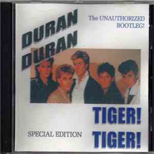 Duran Duran - Tiger! Tiger!