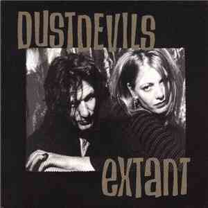 Dustdevils - Extant