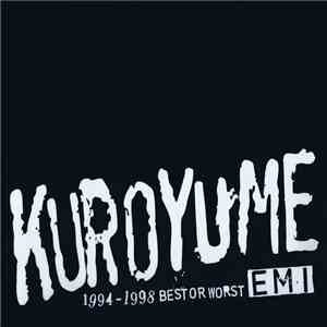 黒夢 - EMI 1994〜1998 Best Or Worst