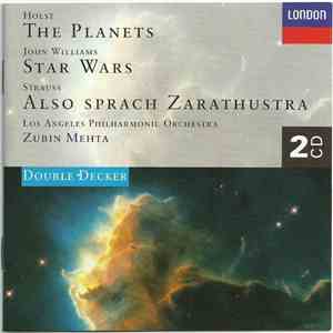 Gustav Holst, John Williams , Richard Strauss, Zubin Mehta, Los Angeles Philharmonic Orchestra - The Planets / Star Wars / Also Sprach Zarathustra