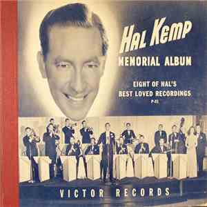 Hal Kemp - Hal Kemp Memorial Album, Eight Of Hal Kemp's Best Loved Recordings