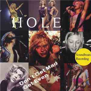 Hole  - Don't Get Mad Get Even