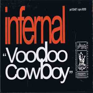 Infernal - Voodoo Cowboy