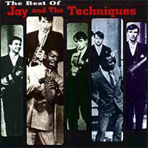 Jay & The Techniques - The Best of Jay and The Techniques