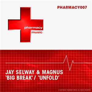 Jay Selway & Magnus  - Big Break / Unfold