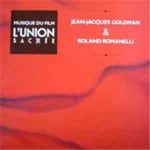 Jean-Jacques Goldman & Roland Romanelli - Musique Du Film L'Union Sacrée