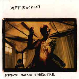 Jeff Buckley - Peyote Radio Theatre