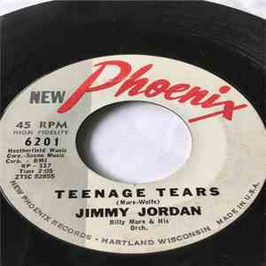 Jimmy Jordan  - Teenage Tears / Two Pair of Shoes