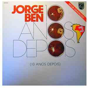 Jorge Ben - 10 Anos Depois