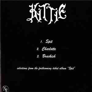 Kittie - Selections From Spit