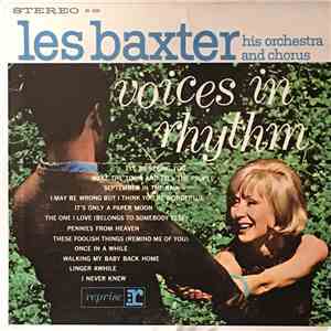 Les Baxter, His Orchestra And Chorus - Voices In Rhythm