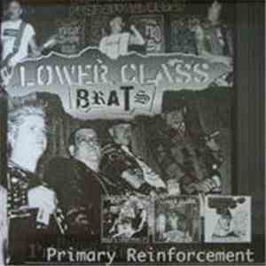 Lower Class Brats - Primary Reinforcement