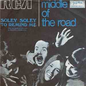 Middle Of The Road - Soley Soley