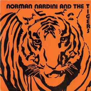 Norman Nardini And The Tigers - Norman Nardini And The Tigers