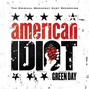 Original Broadway Cast Featuring Green Day - American Idiot