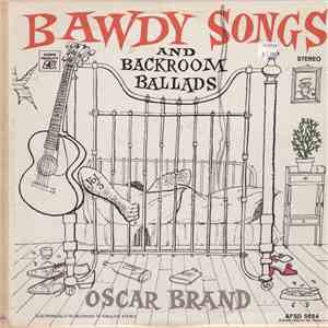 Oscar Brand - Bawdy Songs and Backroom Ballads Vol. 3