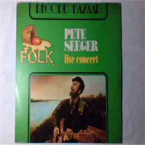 Pete Seeger - Live Concert