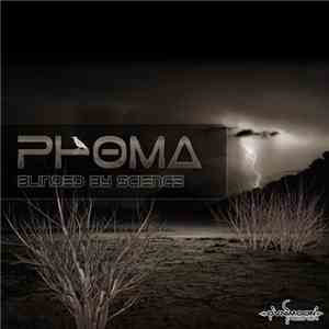 Phoma  - Blinded By Science
