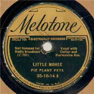 Pie Plant Pete - Little Mohee / The Lake Of Ponchatrain