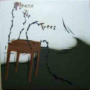 Please The Trees - Wrong Along / Red Sky