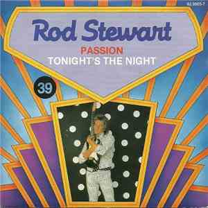 Rod Stewart - Passion / Tonight's The Night