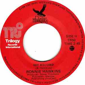 Ronnie Hawkins - Hit Record