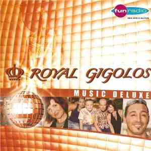 Royal Gigolos - Music Deluxe