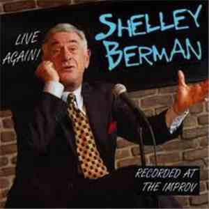Shelley Berman - Live Again! Recorded At The Improv