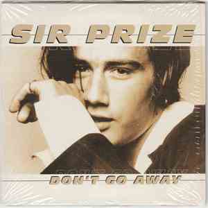 Sir Prize - Don't Go Away
