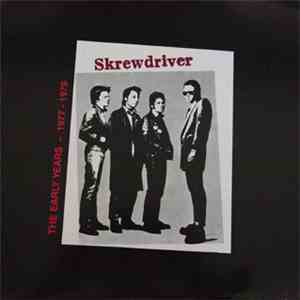Skrewdriver - The Early Years 1977 - 1979