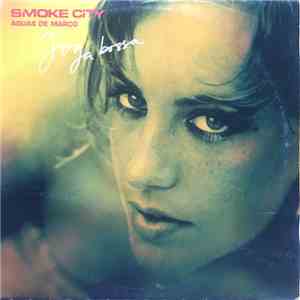 Smoke City - Aguas De Março - Joga Bossa