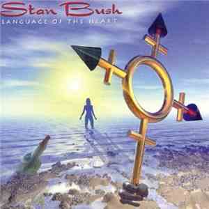 Stan Bush - Language Of The Heart
