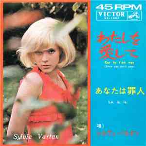 Sylvie Vartan - わたしを愛して = Car Tu T'en Vas / あなたは罪人 = La, La, La