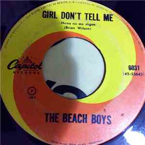 The Beach Boys - Barbara Ann / Girl Don't Tell Me = Nena No Me Digas