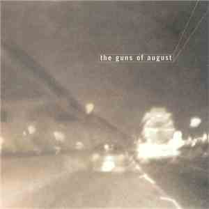 The Guns Of August - The Guns Of August