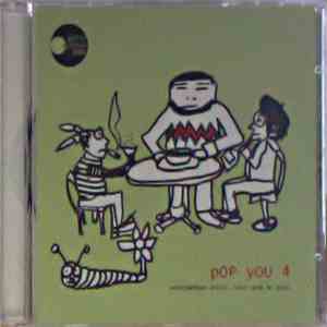 Various - Pop You 4 - Verschwinden Heisst Nicht Mehr Da Sein