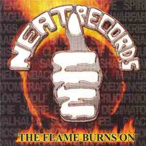Various - The Flame Burns On: The Best Of Neat Records