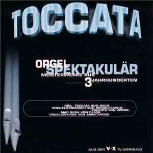 Various - Toccata - Orgel Spektakulär