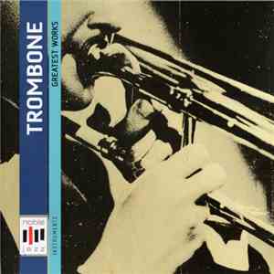 Various - Trombone (Greatest Works)