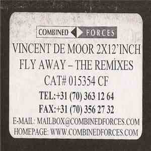 Vincent De Moor - Fly Away - The Remixes