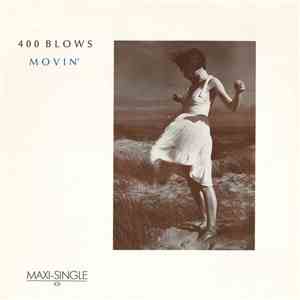 400 Blows - Movin'