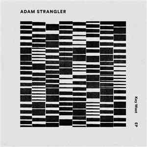 Adam Strangler - Key West