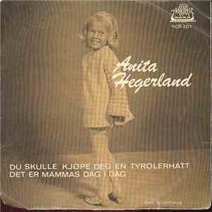 Anita Hegerland Med Beefeaters  - Du Skulle Kjøpe Deg En Tyrolerhatt / Det Er Mammas Dag I Dag