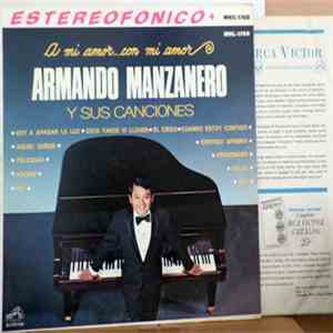 Armando Manzanero - A Mi Amor...Con Mi Amor