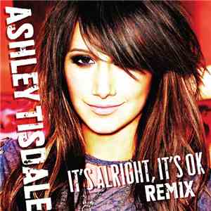 Ashley Tisdale - It's Alright, It's OK (Jason Nevins Extended)
