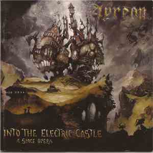 Ayreon - Into The Electric Castle (A Space Opera)