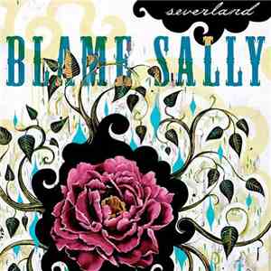 Blame Sally - Severland