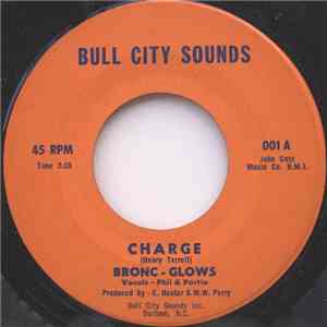 Bronc-Glows - Charge / Sandman