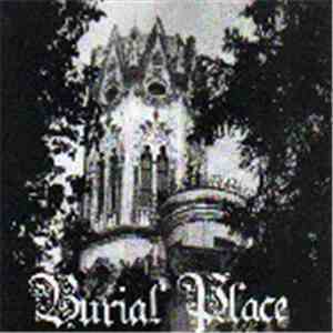 Burial Place - Burial Place