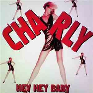 Charly  - Hey Hey Baby